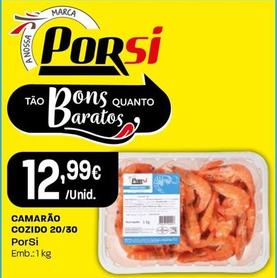 Oferta de Porsi - Camarão Cozido 20/30 por 12,99€ em Intermarché