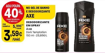 Oferta de Axe - Desodorizante Em Spray por 3,59€ em Intermarché