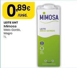 Oferta de Mimosa - Leite Uht por 0,89€ em Intermarché