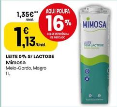 Oferta de Mimosa - Leite 0% S/ Lactose por 1,13€ em Intermarché