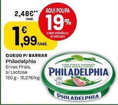 Oferta de Philadelphia - Queijo P/ Barrar por 1,99€ em Intermarché