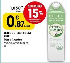 Oferta de Terra Nostra - Leite De Pastagem UHT por 0,87€ em Intermarché