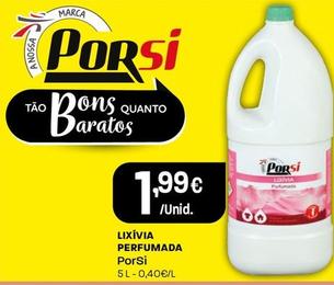 Oferta de Porsi - Lixivia Perfumada por 1,99€ em Intermarché