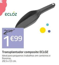 Oferta de Ecloz - Transplantador Composite por 1,99€ em Jardiland