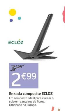 Oferta de Ecloz - Enxada Composite por 2,99€ em Jardiland