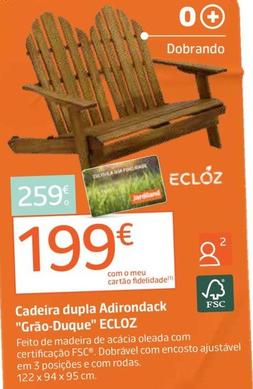 Oferta de Ecloz - Cadeira Dupla Adirondack "Grão-Duque" por 259€ em Jardiland