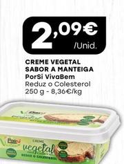 Oferta de Porsi - Creme Vegetal Sabor A Manteiga Vivabem por 2,09€ em Intermarché