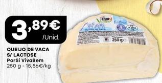 Oferta de Porsi - Queijo De Vaca S/ Lactose por 3,89€ em Intermarché