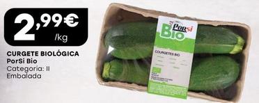 Oferta de Porsi Bio - Curgete Biologica por 2,99€ em Intermarché