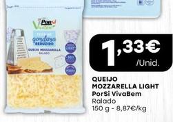 Oferta de Porsi - Queijo Mozzarella Light Vivabem por 1,33€ em Intermarché