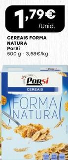 Oferta de Porsi - Cereais Forma Natura por 1,79€ em Intermarché