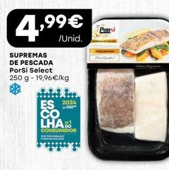 Oferta de Porsi - Supremas De Pescada Select por 4,99€ em Intermarché