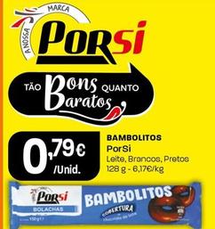 Oferta de Porsi - Bambolitos por 0,79€ em Intermarché