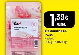Oferta de Porsi - Fiambre Da Pā por 1,39€ em Intermarché