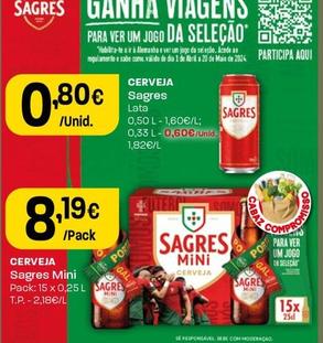 Oferta de Sagres - Cerveja por 8,19€ em Intermarché