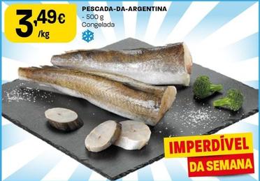 Oferta de Pescada-da-argentina por 3,49€ em Intermarché