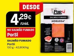 Oferta de Porsi - Salmão Fumado por 4,29€ em Intermarché
