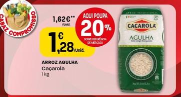 Oferta de Caçarola - Arroz Agulha por 1,28€ em Intermarché