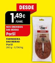Oferta de Porsi - Farinheira Das Beiras por 1,49€ em Intermarché