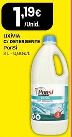 Oferta de Porsi - Lixivia C/ Detergente por 1,19€ em Intermarché