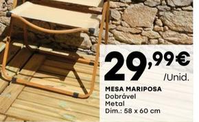 Oferta de Mesa Mariposa por 29,99€ em Intermarché