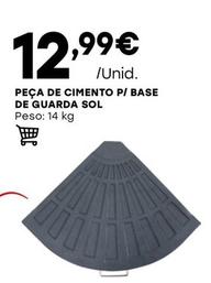 Oferta de Peca De Cimento P/ Base De Guarda Sol por 12,99€ em Intermarché