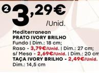 Oferta de Mediterranean Prato Ivory Brilho por 3,29€ em Intermarché