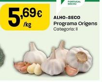 Oferta de Alho-seco por 5,69€ em Intermarché