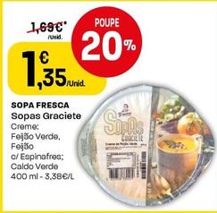 Oferta de Sopas Graciete - Sopa Fresca por 1,35€ em Intermarché