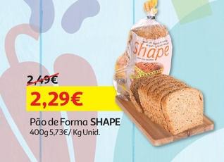 Oferta de Shape - Pão De Forma por 2,29€ em Auchan