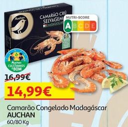 Oferta de Auchan - Camarão Congelado Madagascar por 14,99€ em Auchan