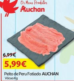Oferta de Auchan - Peito De Peru Fatiado por 5,99€ em Auchan