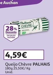 Oferta de Palhais - Queijo Chèvre por 4,59€ em Auchan