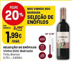 Oferta de Selecção De Enófilos - Vinho Doc Bairrada por 1,99€ em Intermarché