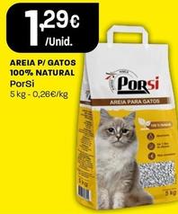 Oferta de Porsi - Areia P/ Gatos 100% Natural por 1,29€ em Intermarché