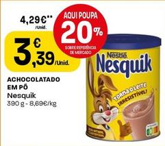 Oferta de Nesquik - Achocolatado Еm Ро por 3,39€ em Intermarché