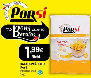 Oferta de Porsi - Batata Pré-frita por 1,99€ em Intermarché
