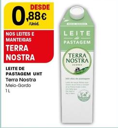 Oferta de Terra Nostra - Leite De Pastagem Uht por 0,88€ em Intermarché