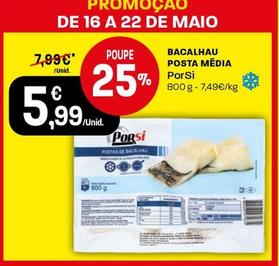 Oferta de Porsi - Bacalhau Posta Media por 5,99€ em Intermarché