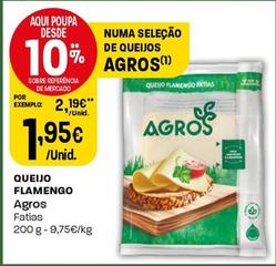Oferta de Agros - Queijo Flamengo  por 1,95€ em Intermarché