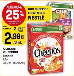 Oferta de Nestle - Cereais Cheerios por 2,99€ em Intermarché