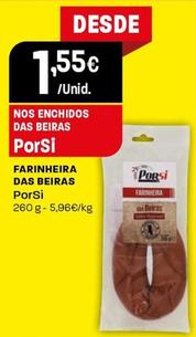 Oferta de Porsi - Farinheira Das Beiras por 1,55€ em Intermarché