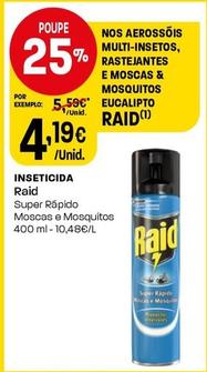 Oferta de Raid - Inseticida por 4,19€ em Intermarché