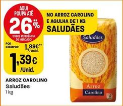 Oferta de Saludães - Arroz Carolino por 1,39€ em Intermarché