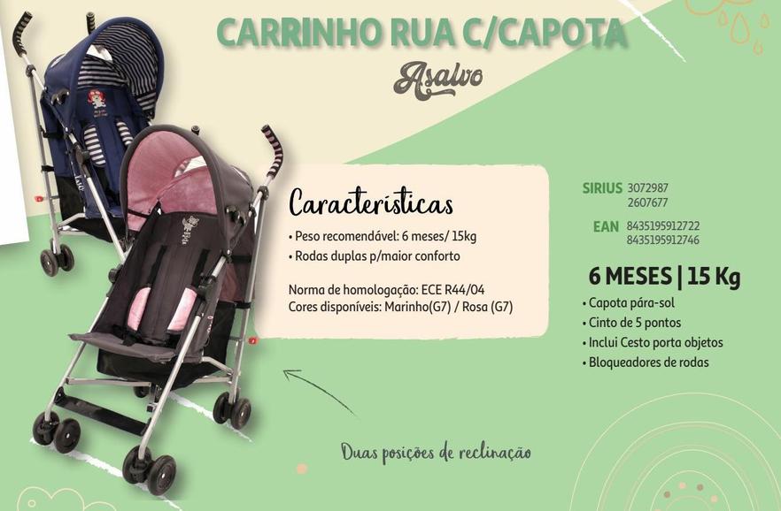 Oferta de CARRINHO RUA C/CAPOTA RECLINÁVEL 2 POSIÇÕES ASALVOem Auchan