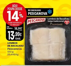 Oferta de Pescanova - Lombos De Bacalhau por 13,99€ em Intermarché