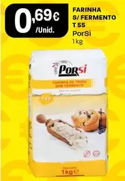 Oferta de Porsi - Farinha S/Fermento T55 por 0,69€ em Intermarché