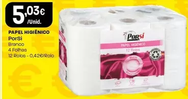 Oferta de Porsi - Papel Higiênico por 5,03€ em Intermarché