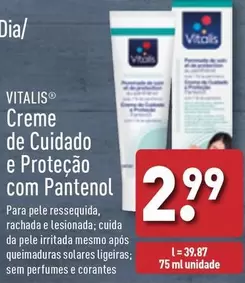 Oferta de Vitalis - Creme De Cuidado E Proteção Com Pantenol  por 2,99€ em Aldi