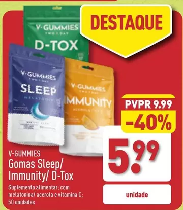 Oferta de V-Gummies - Gomas Sleep/ Immunity/ D-Tox por 5,99€ em Aldi